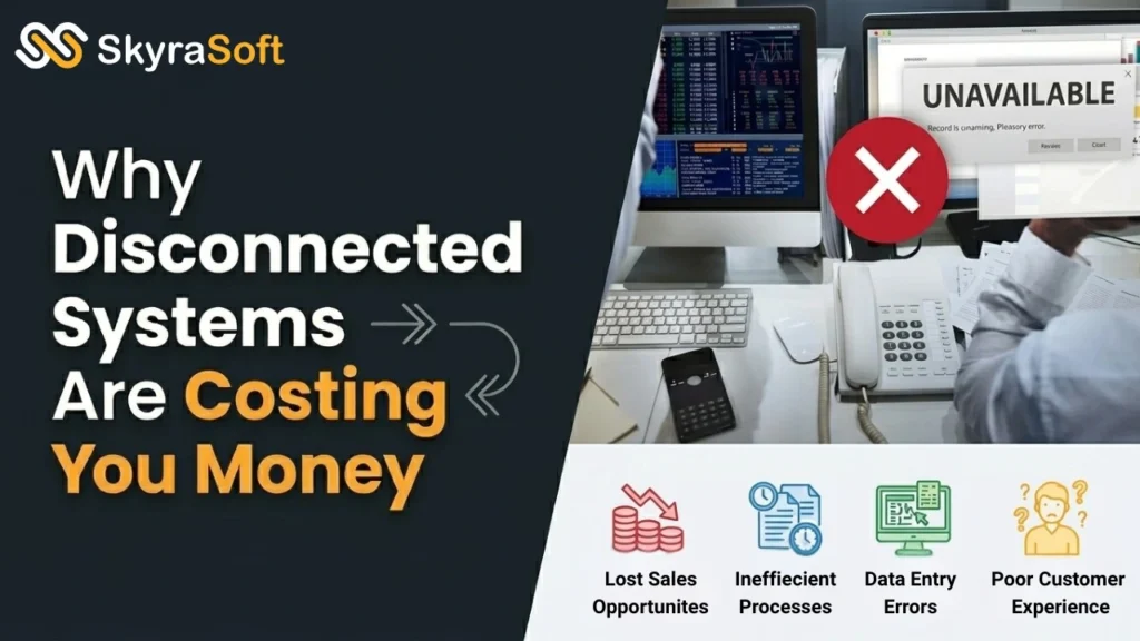 Why Disconnected Systems Are Costing Money