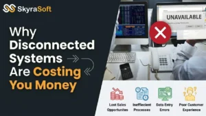 Why Disconnected Systems Are Costing Money
